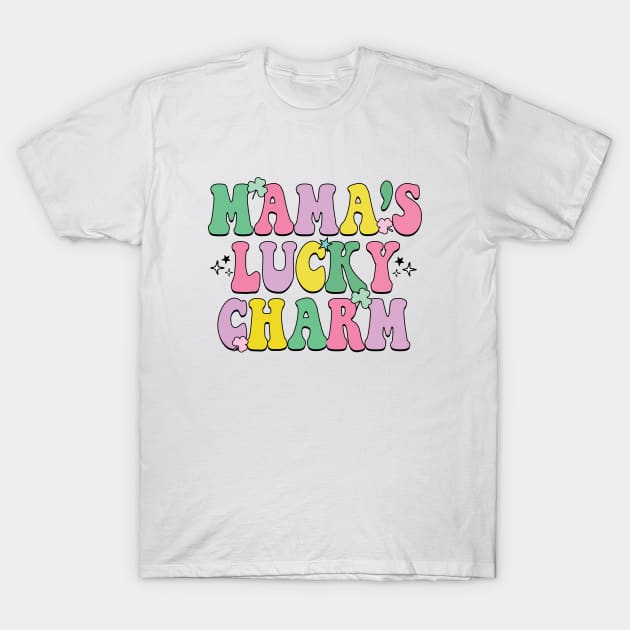 Mama's Lucky Charm T-Shirt by DigitalCreativeArt